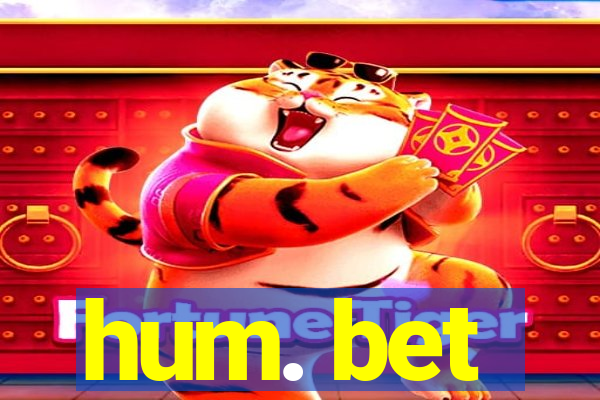 hum. bet